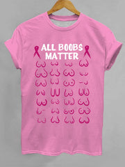 Women's All Boobs Matter Pink Ribbon Awareness, Warrior Tee