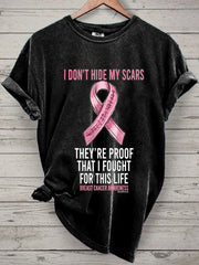 Women's I Didn't Hide My Scars They're Proof That I Fought Print T-Shirt