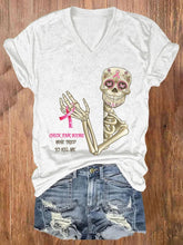 V-neck Awareness Skull Check Your Boobs Mine Tried To Kill Me Print T-Shirt