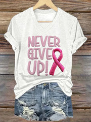 Women'S Never Give Up Pink Ribbon Awareness Print Shirt