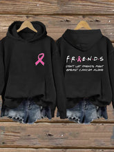 Women's Don't Let Friends Fight Alone Print Hoodie