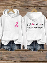 Women's Don't Let Friends Fight Alone  Print Hoodie