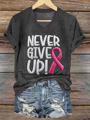 Women'S Never Give Up Pink Ribbon  Awareness Print Shirt